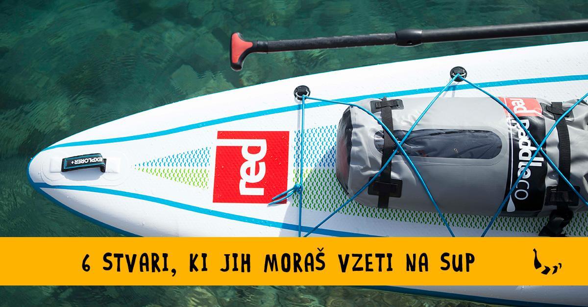 6 stvari, ki jih moraš vzeti na sup