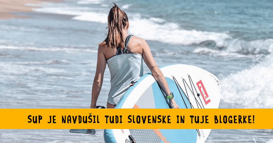 Izbor poznanih slovenskih in tujih travel blogerk, ki potujejo s supom-2