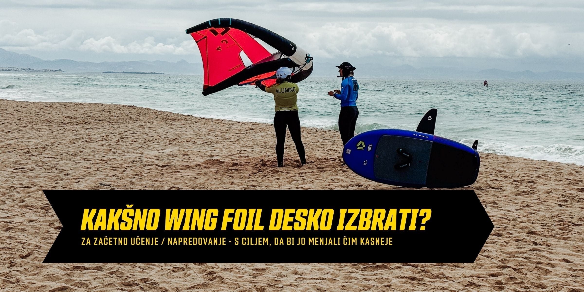 KAKŠNO WING FOIL DESKO IZBRATI?