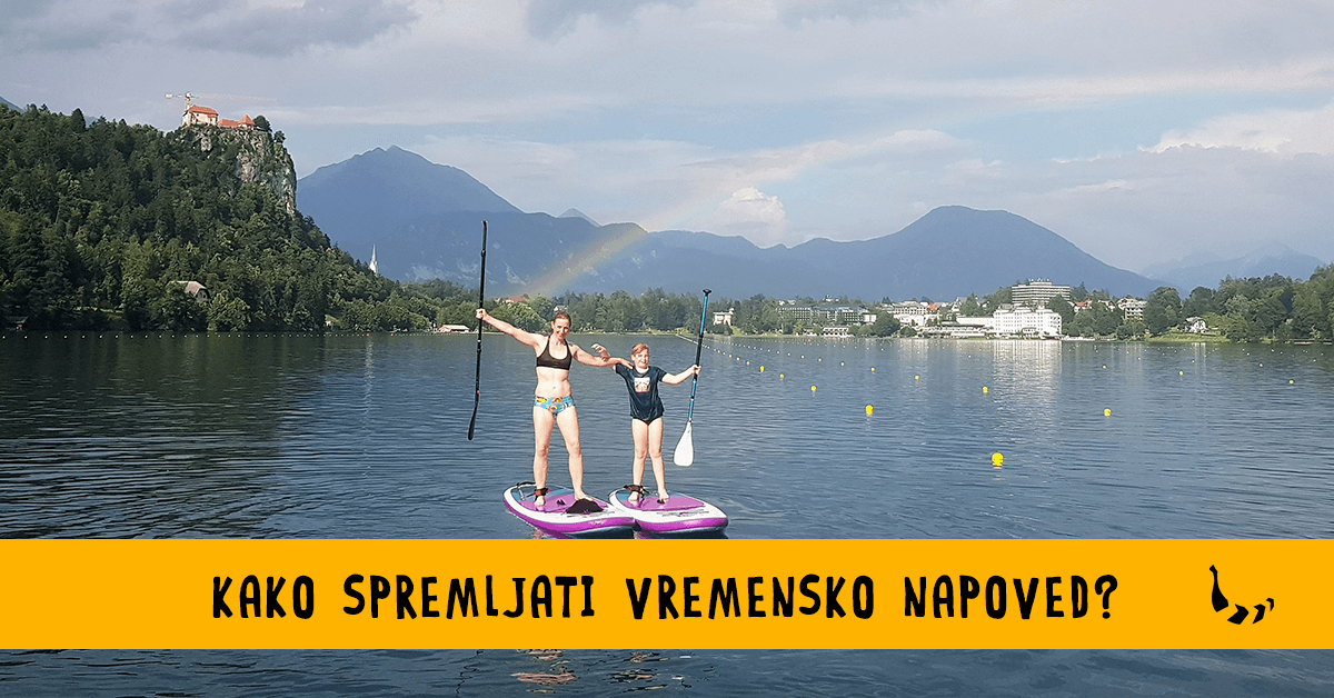 Kako spremljati vremensko napoved pri supanju in portnih aktivnostih