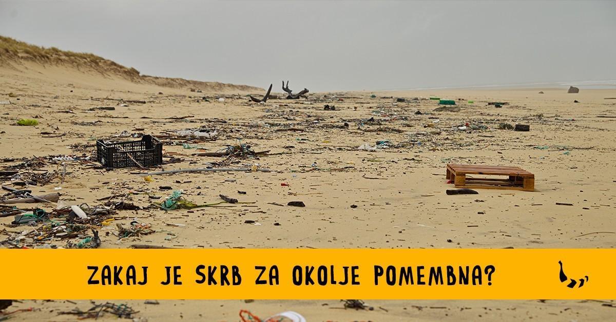 Zakaj je skrb za okolje pomembno