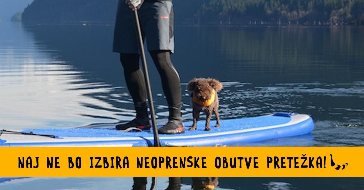 Kako izbrati neoprenske čevlje? - Bananaway