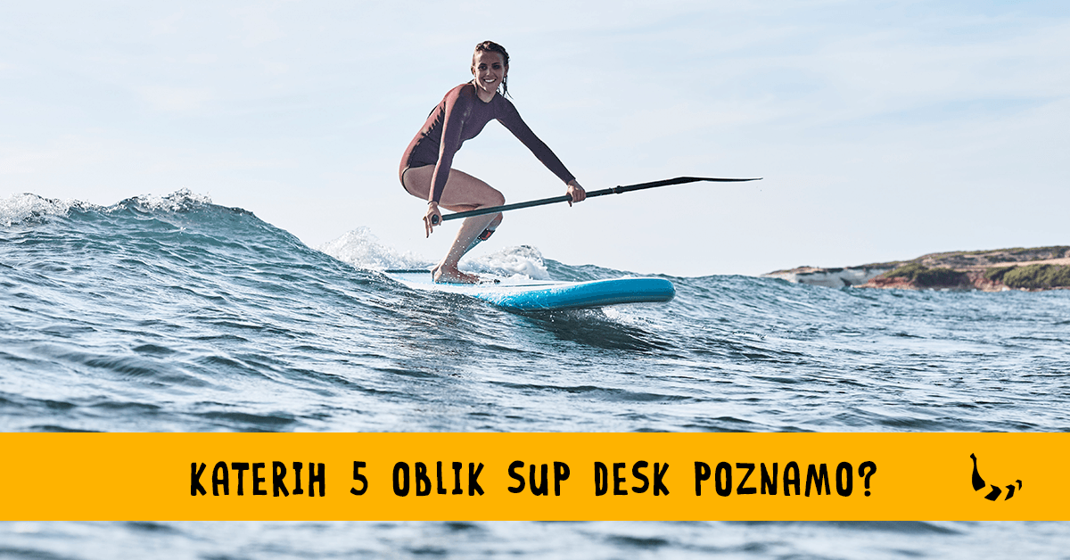 Oblike sup desk - katere poznamo?